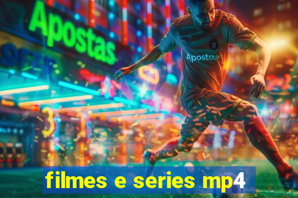 filmes e series mp4